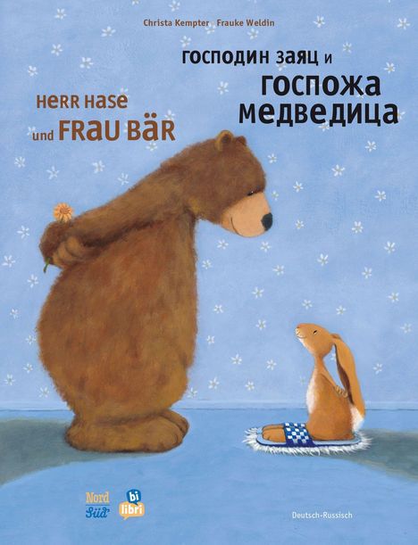 Text: "HERR HASE und FRAU BÄR", "Christa Kempter · Frauke Weldin", "Deutsch-Russisch". Illustration: Ein Bär hält eine Blume hinter dem Rücken und steht vor einem Hasen.