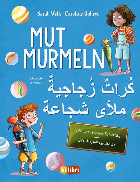 Titel: "MUT MURMELN". Darunter arabischer Text. Illustration von zwei Kindern mit Schultüten und Murmeln.