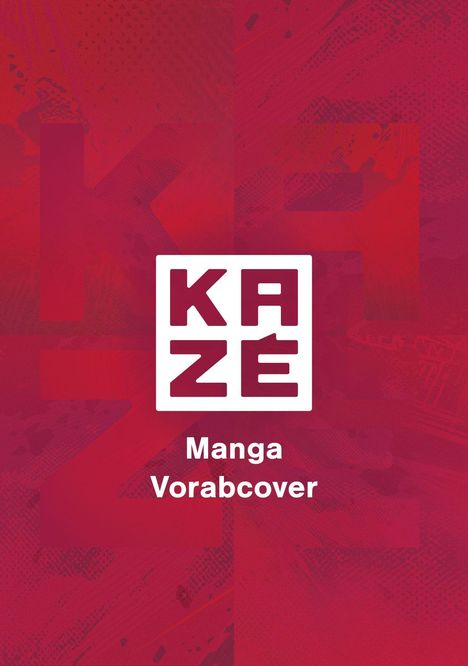 KA ZÉ. Manga Vorabcover. Rotes Hintergrundmuster, weißer Text in der Mitte.