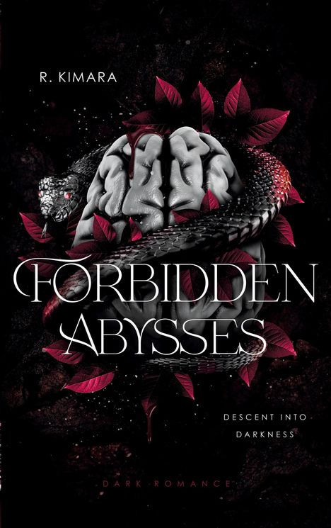 Der Text „FORBIDDEN ABYSSES“ und „DARK ROMANCE“. Eine Schlange umwickelt ein Gehirn, umgeben von roten Blättern.