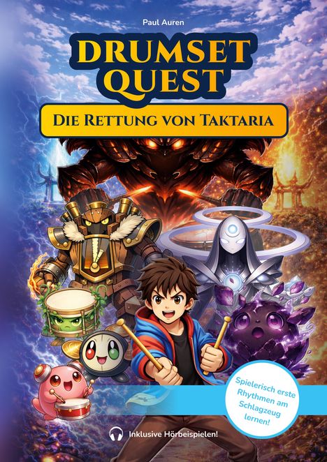 „DRUMSET QUEST: DIE RETTUNG VON TAKTARIA“ oben. Junge mit Schlagzeugstöcken, Roboter, mystische Figuren. „Spielerisch erste Rhythmen am Schlagzeug lernen!“ rechts.
