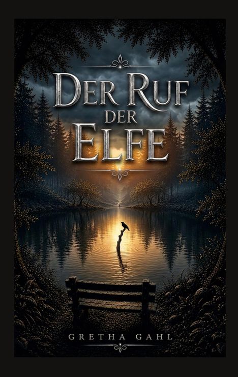 "Der Ruf der Elfe" und "Gretha Gahl" in großer Schrift. Illustration: Waldsee bei Sonnenuntergang mit Bank und Vogel.