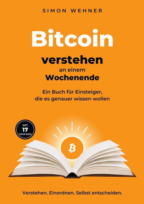 "Bitcoin verstehen an einem Wochenende." Ein Buch für Einsteiger mit 17 Grafiken. Offenes Buch mit Bitcoin-Symbol.