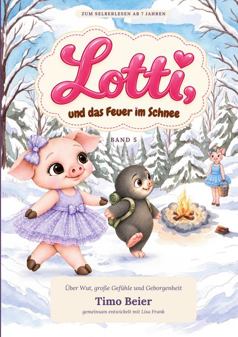 „Lotti, und das Feuer im Schnee, Band 5“ von Timo Beier. Zwei Tiere im Winterwald, eines trägt ein lila Kleid, ein Lagerfeuer.