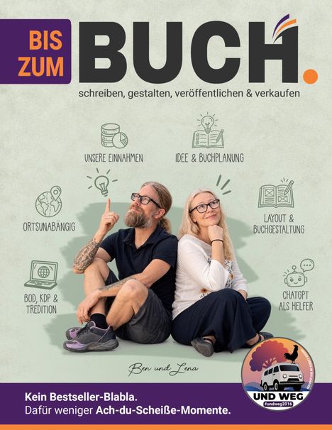„BIS ZUM BUCH“ und „Kein Bestseller-Blabla. Dafür weniger Ach-du-Scheiße-Momente.“ Ein Mann und eine Frau sitzen zusammen.