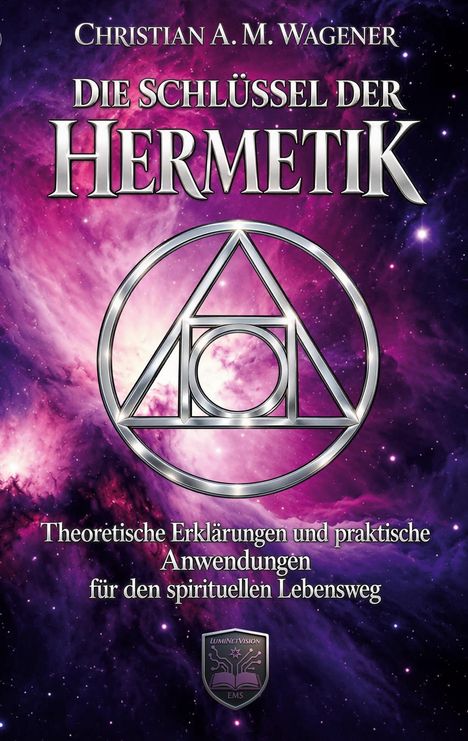 „Die Schlüssel der Hermetik“, Weltraum-Hintergrund mit geometrischem Symbol und Sternen. Logo unten.