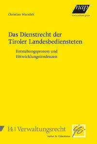 Christian Warzilek: Das Dienstrecht der Tiroler Landesbediensteten, Buch