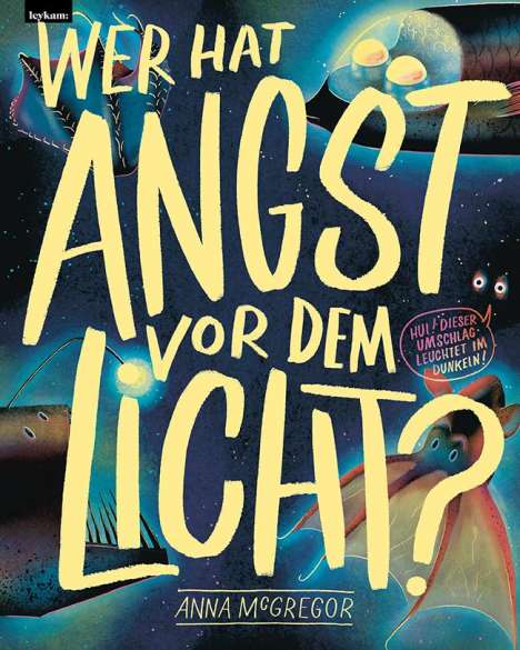 Anna McGregor: Wer hat Angst vor dem Licht?, Buch