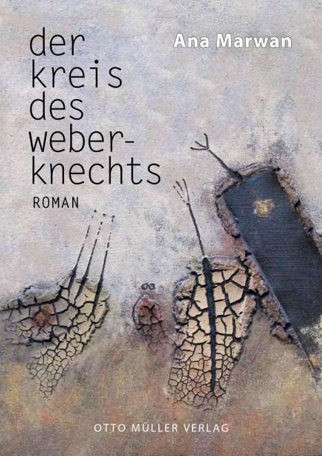 Ana Marwan: Der Kreis des Weberknechts, Buch