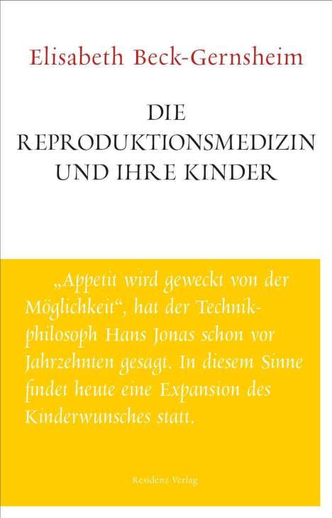 Elisabeth Beck-Gernsheim: Die Reproduktionsmedizin und ihre Kinder, Buch