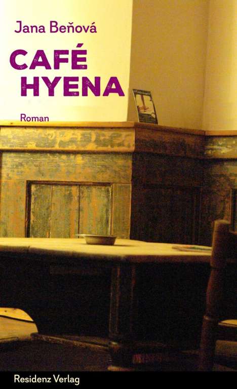 Jana Benova: Café Hyena, Buch