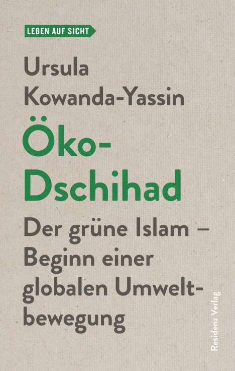 Ursula Kowanda-Yassin: Öko-Dschihad, Buch