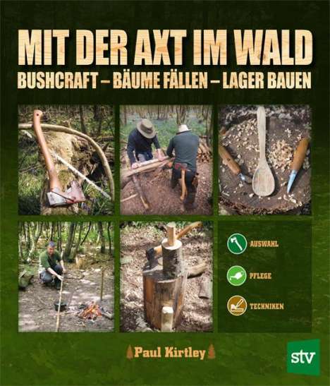 Paul Kirtley: Mit der Axt im Wald, Buch