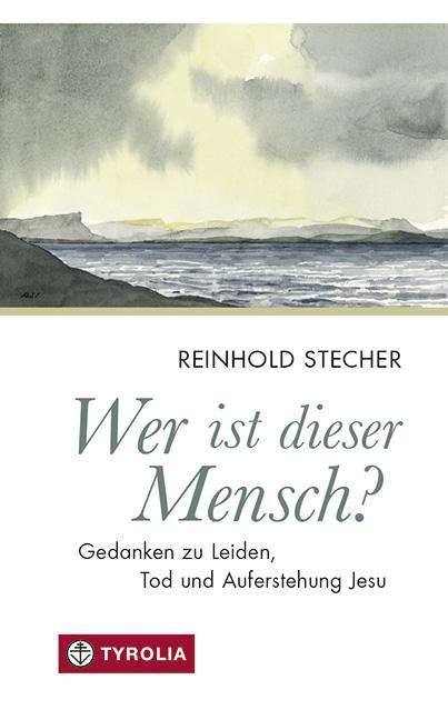 Reinhold Stecher: Wer ist dieser Mensch?, Buch
