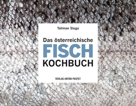 Taliman Sluga: Das österreichische Fisch-Kochbuch, Buch