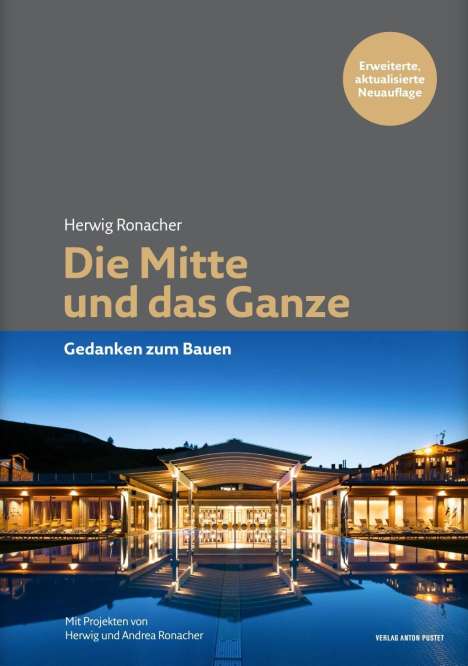 Herwig Ronacher: Ronacher, H: Mitte und das Ganze, Buch