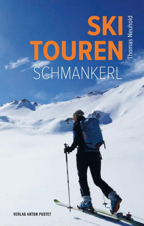 Thomas Neuhold: Skitouren-Schmankerl, Buch