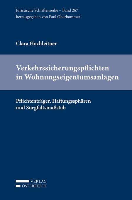 Clara Hochleitner: Hochleitner, C: Verkehrssicherungspflichten in Wohnungseigen, Buch