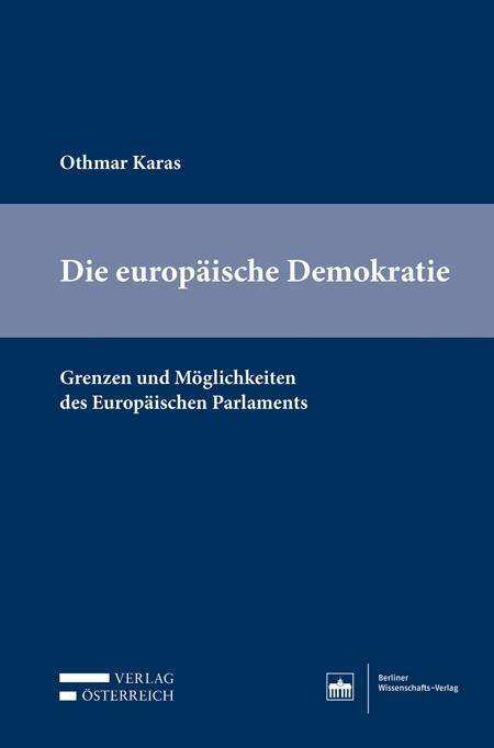 Othmar Karas: Die europäische Demokratie, Buch