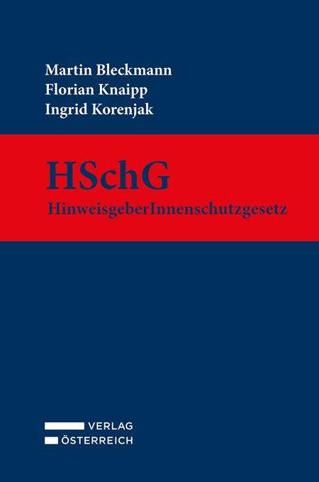 Florian Knaipp: HSchG - HinweisgeberInnenschutzgesetz, Buch