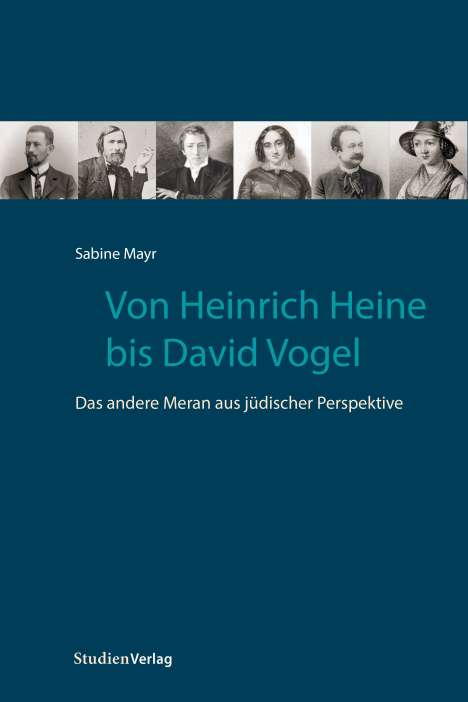 Sabine Mayr: Mayr, S: Von Heinrich Heine bis David Vogel, Buch