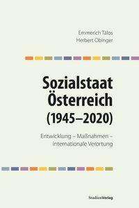 Emmerich Tálos: Tálos, E: Sozialstaat Österreich (1945-2020), Buch
