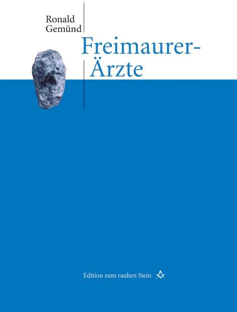 Ronald Gemünd: Freimaurer-Ärzte, Buch