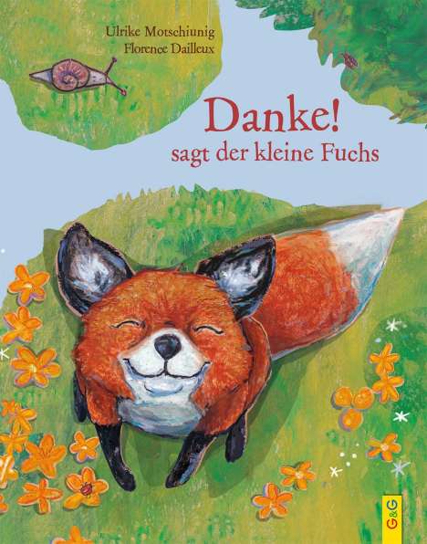Ulrike Motschiunig: "Danke!", sagt der kleine Fuchs, Buch