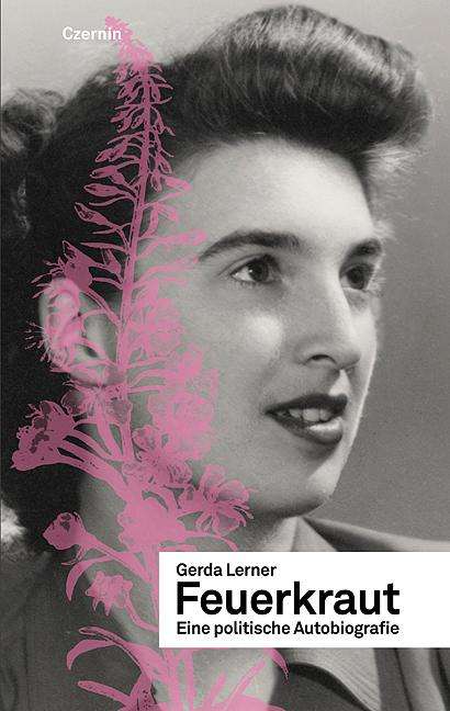 Gerda Lerner: Feuerkraut, Buch