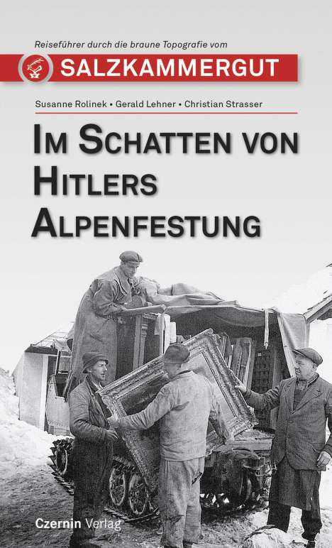 Susanne Rolinek: Im Schatten von Hitlers Alpenfestung, Buch