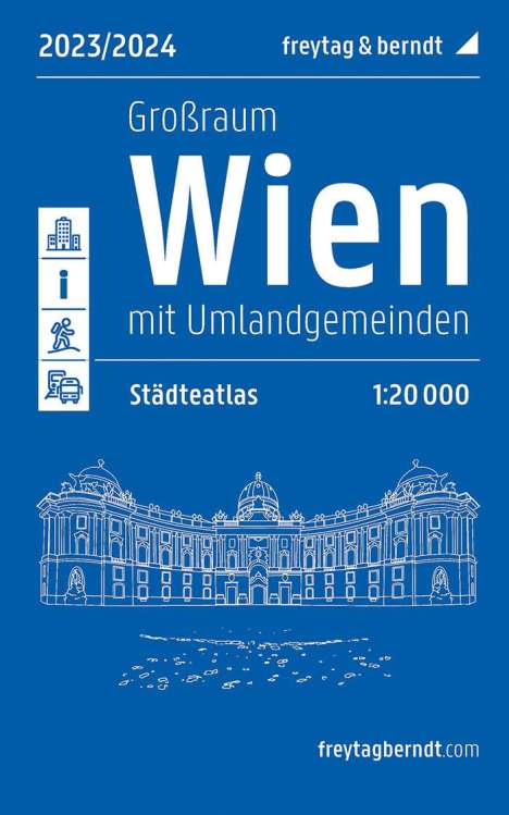 Wien Großraum, Städteatlas 1:20.000, 2023/2024, freytag &amp; berndt, Buch