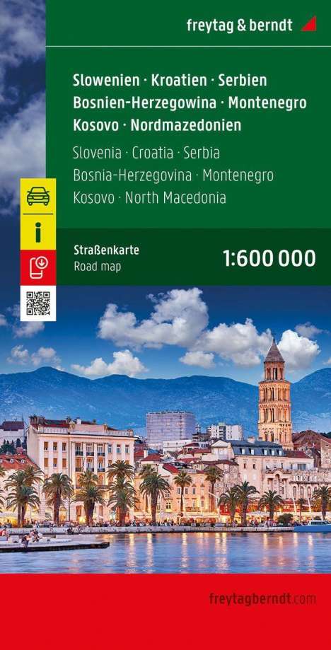 Slowenien - Kroatien - Serbien - Bosnien-Herzegowina - Montenegro - Kosovo - Nordmazedonien, Straßenkarte 1:600.000, freytag &amp; berndt, Karten