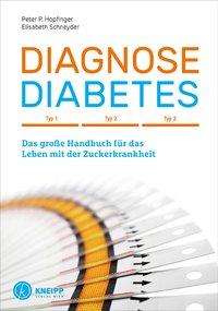 Peter P. Hopfinger: Hopfinger, P: Diagnose Diabetes, Buch