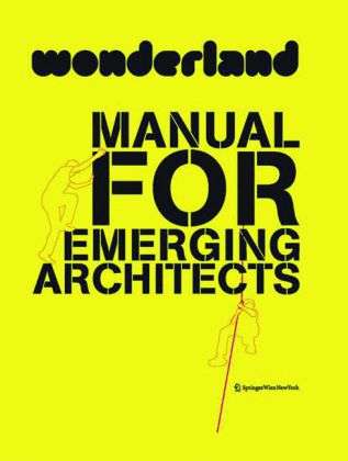Wonderland Manual for Emerging Architects, Buch