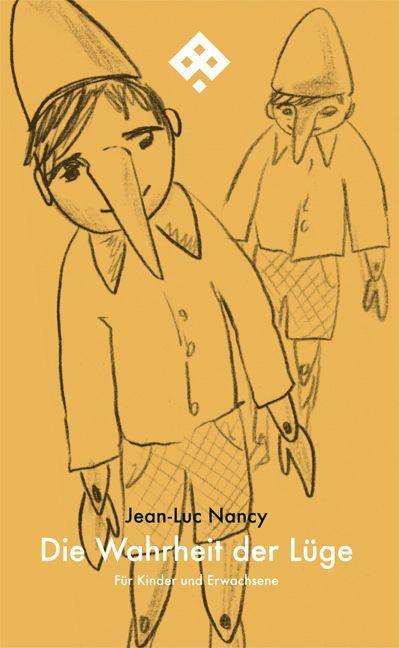 Jean-Luc Nancy: Die Wahrheit der Lüge, Buch