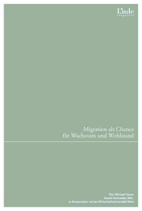 Michael Tojner: Migration als Chance für Wachstum und Wohlstand, Buch