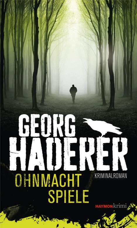 Georg Haderer: Ohnmachtspiele, Buch