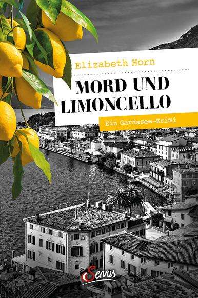 Elizabeth Horn: Mord und Limoncello, Buch