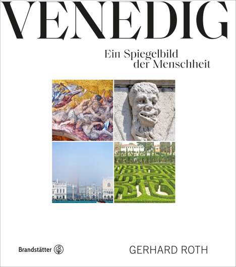 Gerhard Roth: Venedig, Buch