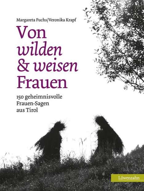 Margareta Fuchs: Von wilden und weisen Frauen, Buch