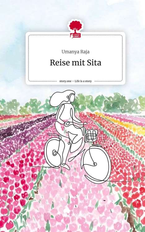 Umanya Raja: Reise mit Sita. Life is a Story - story.one, Buch