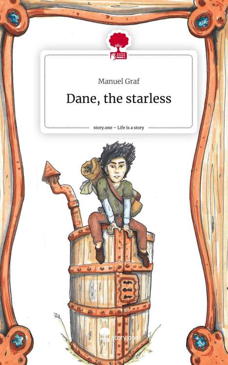 Manuel Graf: Dane, the starless. Life is a Story - story.one, Buch