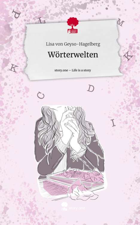 Lisa von Geyso-Hagelberg: Wörterwelten. Life is a Story - story.one, Buch