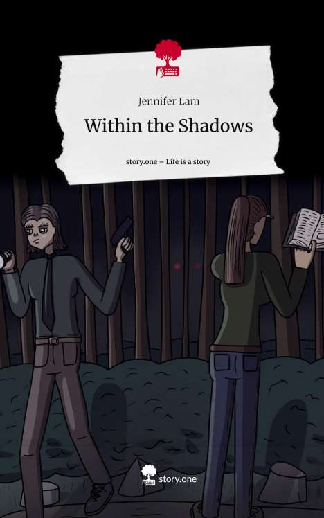 Jennifer Lam: Within the Shadows. Life is a Story - story.one, Buch