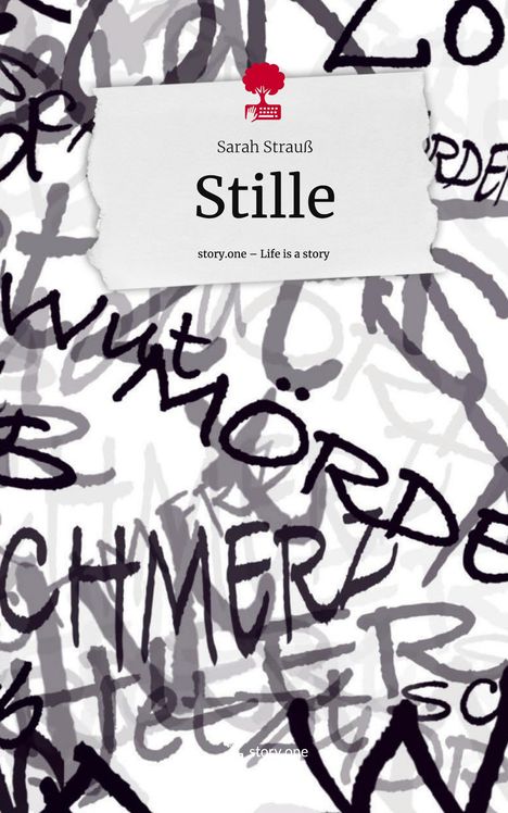 Sarah Strauß: Stille. Life is a Story - story.one, Buch