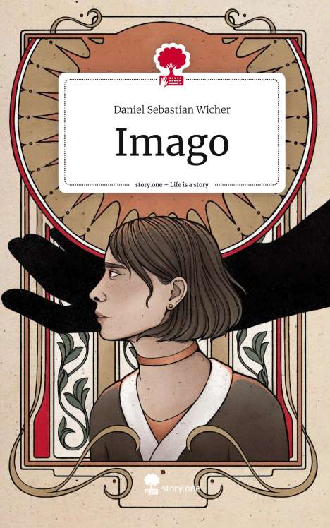 Daniel Sebastian Wicher: Imago. Life is a Story - story.one, Buch