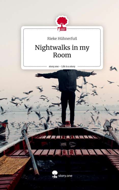 Rieke Hühnerfuß: Nightwalks in my Room. Life is a Story - story.one, Buch