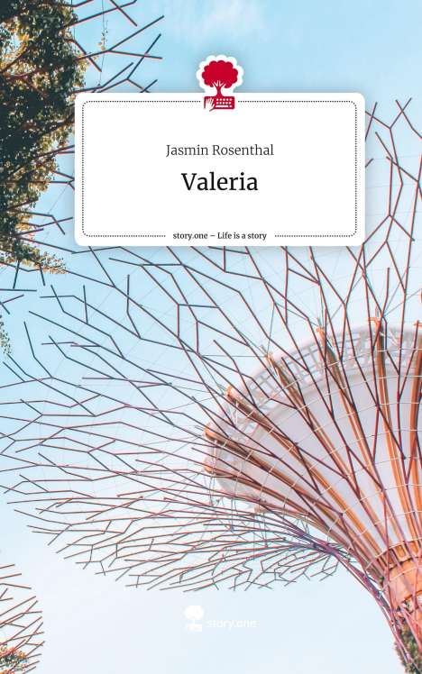 Jasmin Rosenthal: Valeria. Life is a Story - story.one, Buch