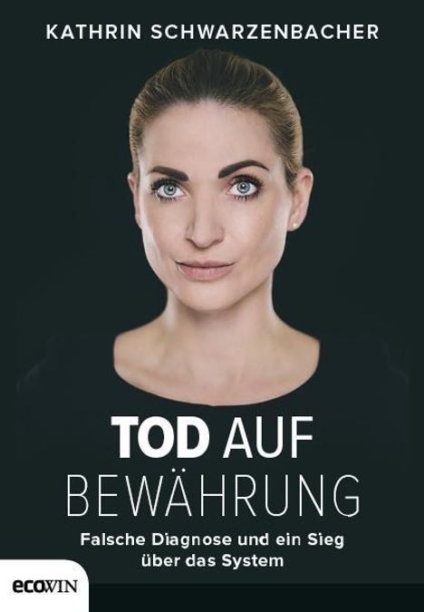 Kathrin Schwarzenbacher: Tod auf Bewährung, Buch