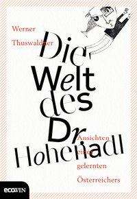 Werner Thuswaldner: Die Welt des Dr. Hohenadl, Buch